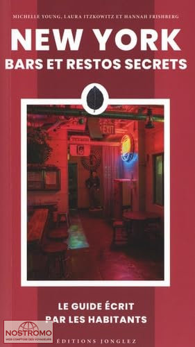 NEW YORK - BARS ET RESTOS SECRETS | Jonglez cultural guide