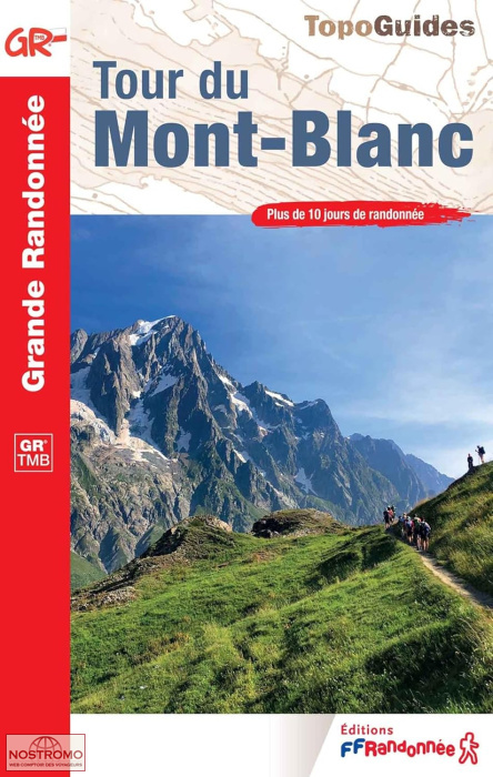 TOUR DU MONT-BLANC | guide de randonnée FFRP