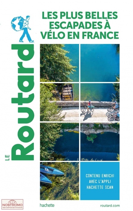 LES PLUS BELLES ESCAPADES À VÉLO EN FRANCE | guide de cyclotourisme Routard