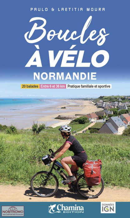 NORMANDIE | guide de cyclotourisme Chamina