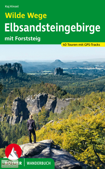 ELBSANDSTEINGEBIRGE - WILDE WEGE | Rother hiking guide