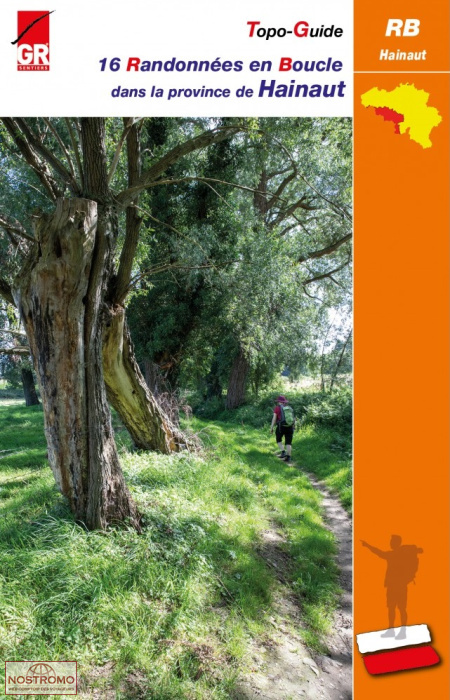 16 RANDONNÉES EN BOUCLE DANS LA PROVINCE DE HAINAUT | GR Sentiers hiking guide