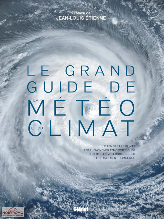 LE GRAND GUIDE DE LA MÉTÉO ET DU CLIMAT