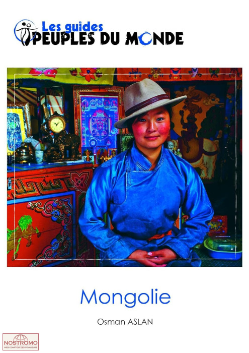 MONGOLIE | guide touristique Peuples du Monde