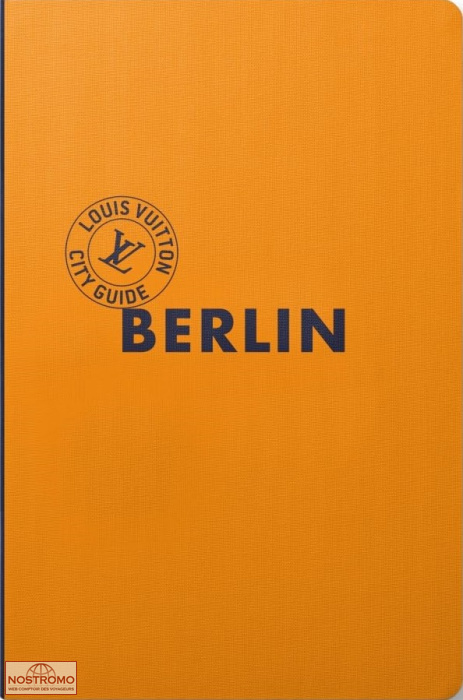BERLIN | Louis Vuitton travel guide