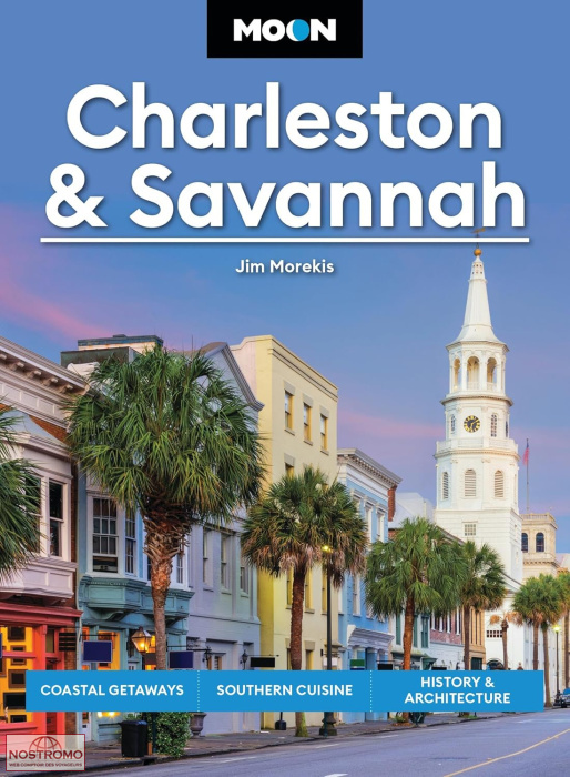 CHARLESTON & SAVANNAH | guide touristique Moon