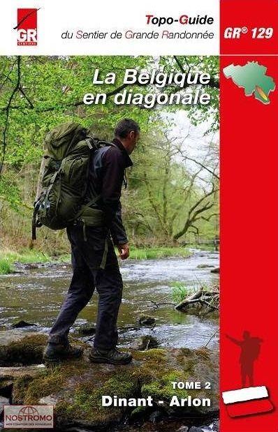 LA BELGIQUE EN DIAGONALE : DINANT - ARLON | guide de randonnée GR Sentiers