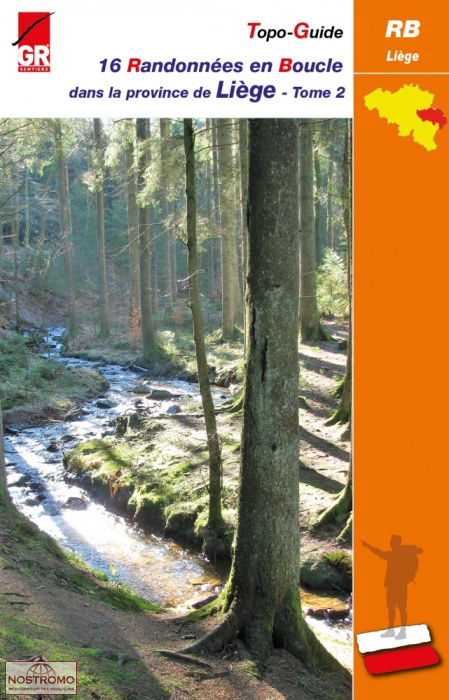 16 RANDONNÉES EN BOUCLE DANS LA PROVINCE DE LIÈGE - TOME 2 | GR Sentiers hiking guide