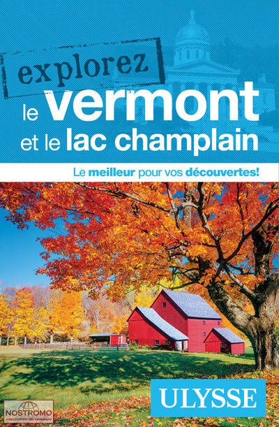 VERMONT ET LAC CHAMPLAIN | guide touristique Ulysse