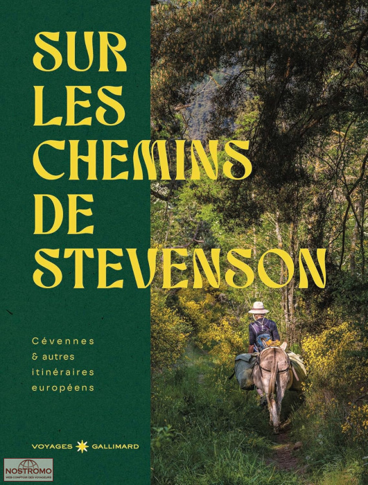 SUR LES CHEMINS DE STEVENSON