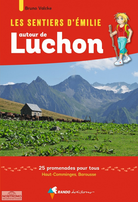 AUTOUR DE LUCHON | guide de randonnée Rando