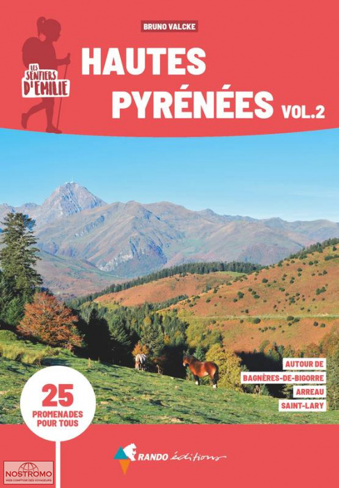 HAUTES-PYRÉNÉES VOL.2 | guide de randonnée Rando