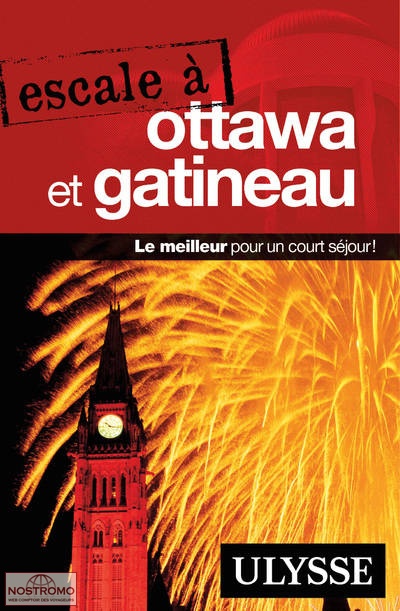 OTTAWA ET GATINEAU | guide touristique Ulysse