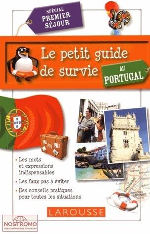 LE PETIT GUIDE DE SURVIE AU PORTUGAL