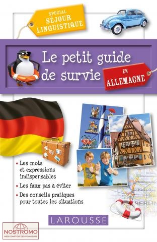LE PETIT GUIDE DE SURVIE EN ALLEMAGNE