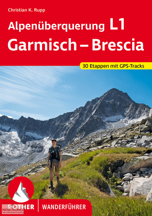 ALPENÜBERQUERUNG L1 : GARMISCH – BRESCIA | guide de randonnée Rother